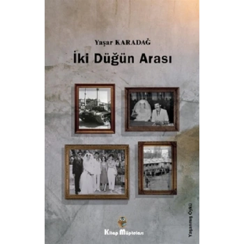 İki Düğün Arası