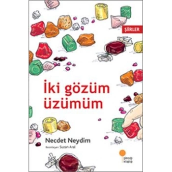 İki Gözüm Üzümüm