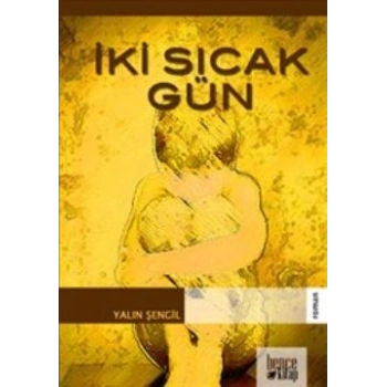 İki Sıcak Gün