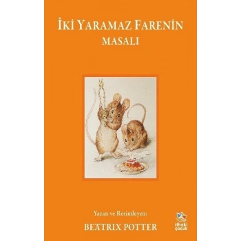 İki Yaramaz Farenin Masalı