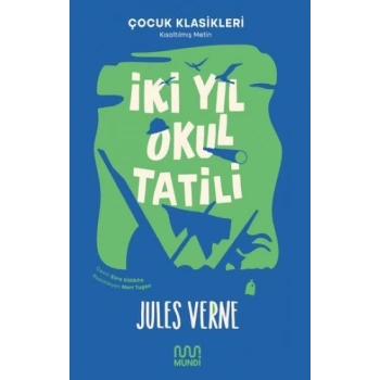İki Yıl Okul Tatili