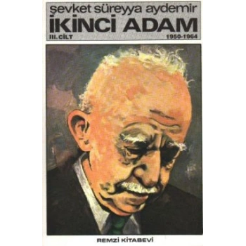 İkinci Adam Cilt: 3 1950-1964