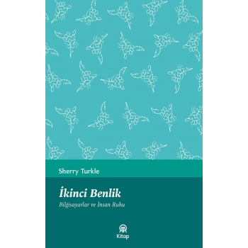 İkinci Benlik (Bilgisayarlar ve İnsan Ruhu)