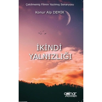 İkindi Yalnızlığı