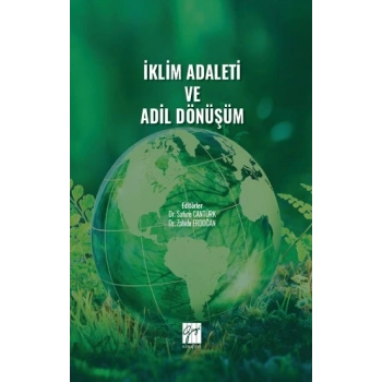 İklim Adaleti ve Adil Dönüşüm