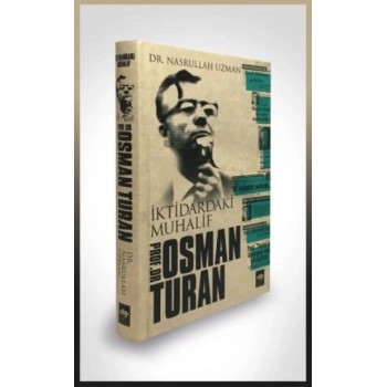 İktidardaki Muhalif Prof. Dr. Osman Turan
