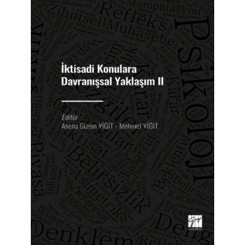 İktisadi Konulara Davranışsal Yaklaşım II