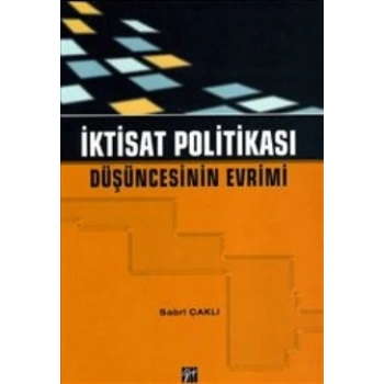 İktisat Politikası Düşüncesinin Evrimi