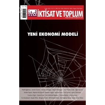 İktisat ve Toplum Dergisi 135. Sayı - Yeni Ekonomi Modeli