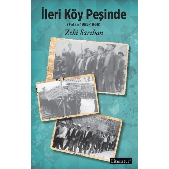 İleri Köy Peşinde