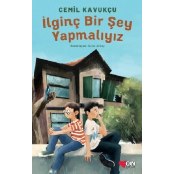 İlginç Bir Şey Yapmalıyız