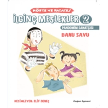İlginç Meslekler 2 Pandonim Sanatçısı - Köfte ve Patates