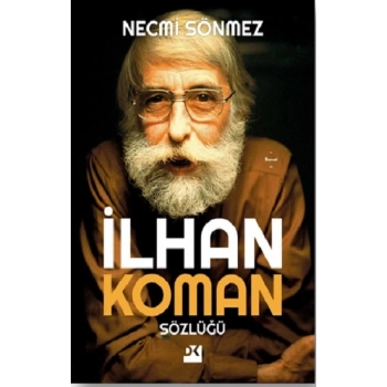 İlhan Koman Sözlüğü