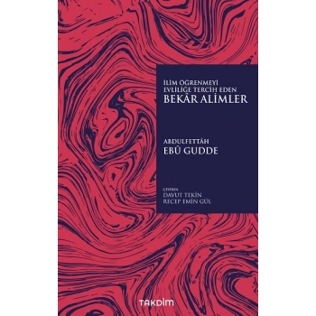 İlim Öğrenmeyi Evliliğe Tercih Eden Bekar Alimler