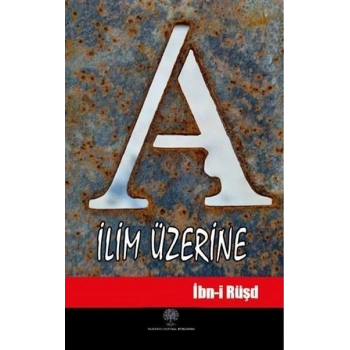 İlim Üzerine