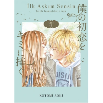 İlk Aşkım Sensin - 1