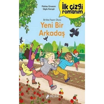 İlk Çizgi Romanım - Yeni Bir Arkadaş