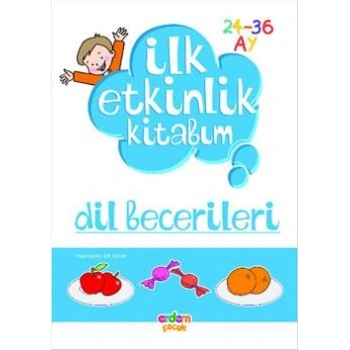 İlk Etkinlik Kitabım: Dil Becerileri