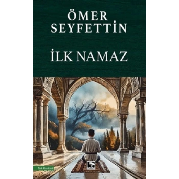 İlk Namaz