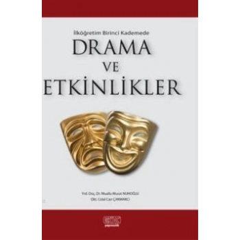 İlk Öğretim Birinci Kademede Drama ve Etkinlikler