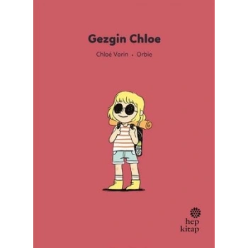 İlk Okuma Hikayeleri: Gezgin Chloe