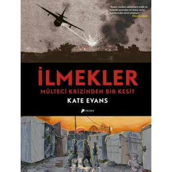 İlmekler: Mülteci Krizinden Bir Kesit (Ciltli)