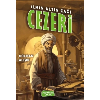 İlmin Altın Çağı Cezeri