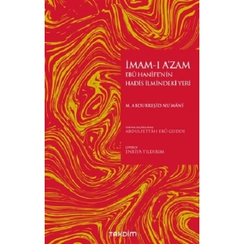 İmam-ı A’zam Ebu Hanife’nin Hadis İlmindeki Yeri