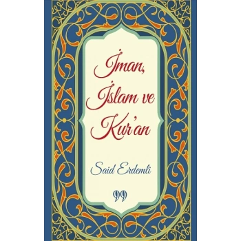 İman, İslam ve Kuran (Cep Boy)