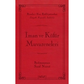 İman ve Küfür Muvazeneleri (Ciltli)