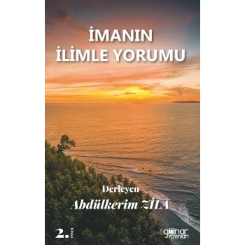İmanın İlimle Yorumu