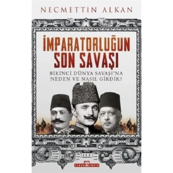 İmparatorluğun Son Savaşı