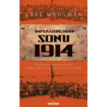İmparatorluğun Sonu 1914