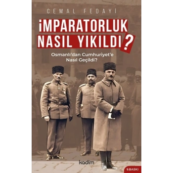 İmparatorluk Nasıl Yıkıldı?