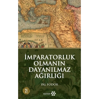 İmparatorluk Olmanın Dayanılmaz Ağırlığı