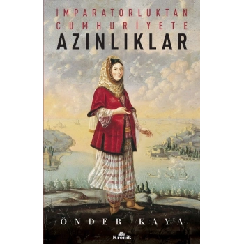 İmparatorluktan Cumhuriyete Azınlıklar