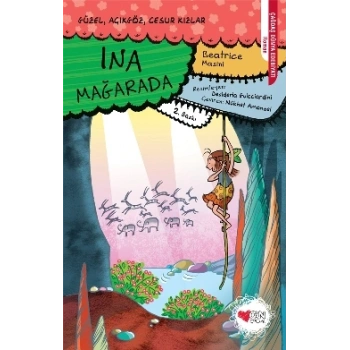 Ina Mağarada - Güzel Açıkgöz Cesur Kızlar