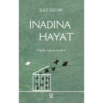 İnadına Hayat
