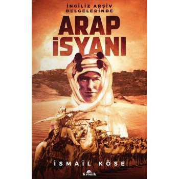 İngiliz Arşiv Belgelerinde Arap İsyanı
