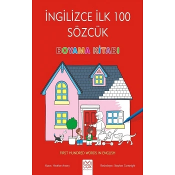 İngilizce İlk 100 Sözcük Boyama Kitabı