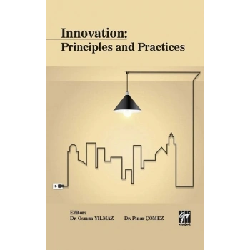 Innovation: Principles and Practices