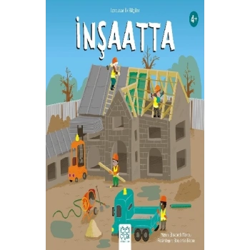 İnşaatta - Larousse İlk Bilgiler