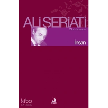 İnsan; Bütün Eserleri 24