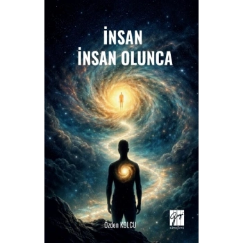 İnsan İnsan Olunca