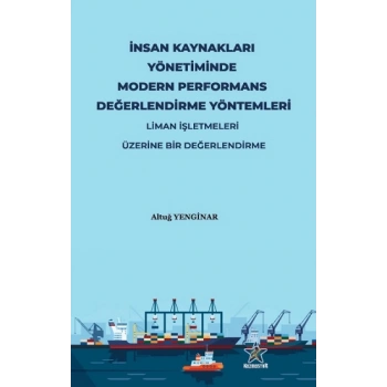 İnsan Kaynakları Yönetiminde Modern Performans Değerlendirme Yöntemleri