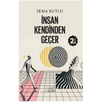 İnsan Kendinden Geçer