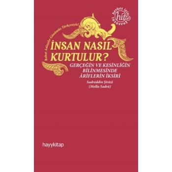 İnsan Nasıl Kurtulur?