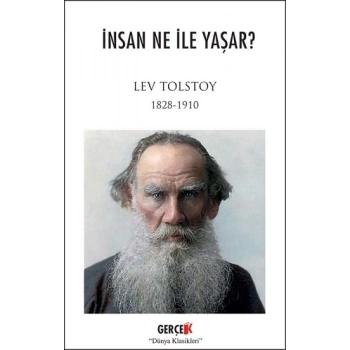 İnsan Ne ile Yaşar?