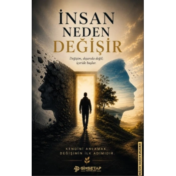 İnsan Neden Değişir