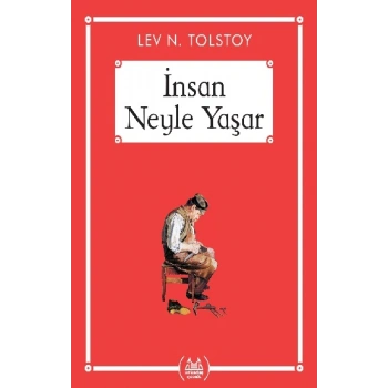 İnsan Neyle Yaşar - Gökkuşağı Cep Kitap Dizisi